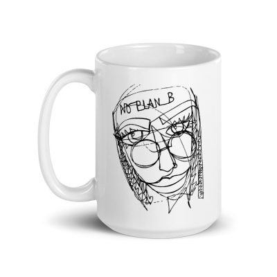 Zuri "No Plan B" Mug (15 oz.) - Image 2